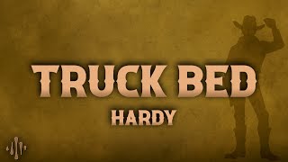 HARDY - TRUCK BED (Lyrics)