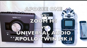 [[ONLY PLAYING]] APOGEE ONE vs ZOOM H5 vs UNIVERSAL AUDIO APOLLO TWIN MK ii