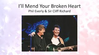 Video thumbnail of "I'll Mend Your Broken Heart - Phil Everly & Sir Cliff Richard"