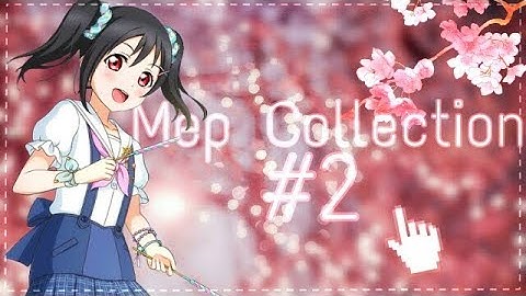 ❝ Mep Collection #2 ❞