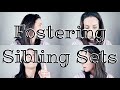 Fostering Sibling Sets! || Foster care, adoption and fostering siblings