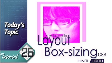 box sizing tutorial in hindi # layout #css tutorial in hindi part #14