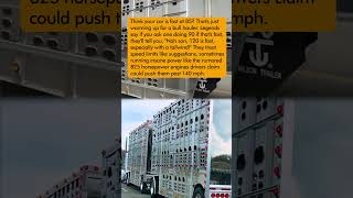 Insane Truck Speed 140 Mph Bull Haulers?