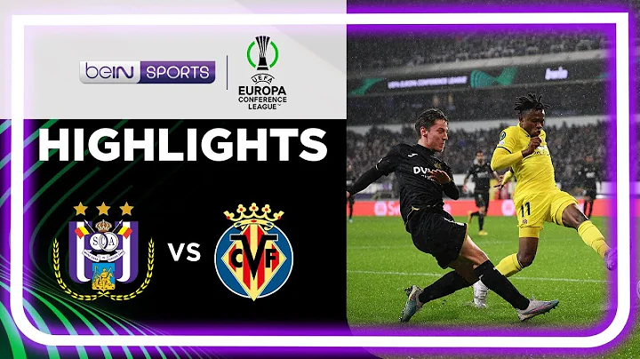 安德列治 1:1 维拉利尔 | UEFA Europa Conference League 22/23 Highlights HK - 天天要闻