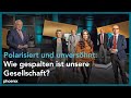 die diskussion: Polarisiert und unversöhnt: Wie gespalten ist unsere Gesellschaft?