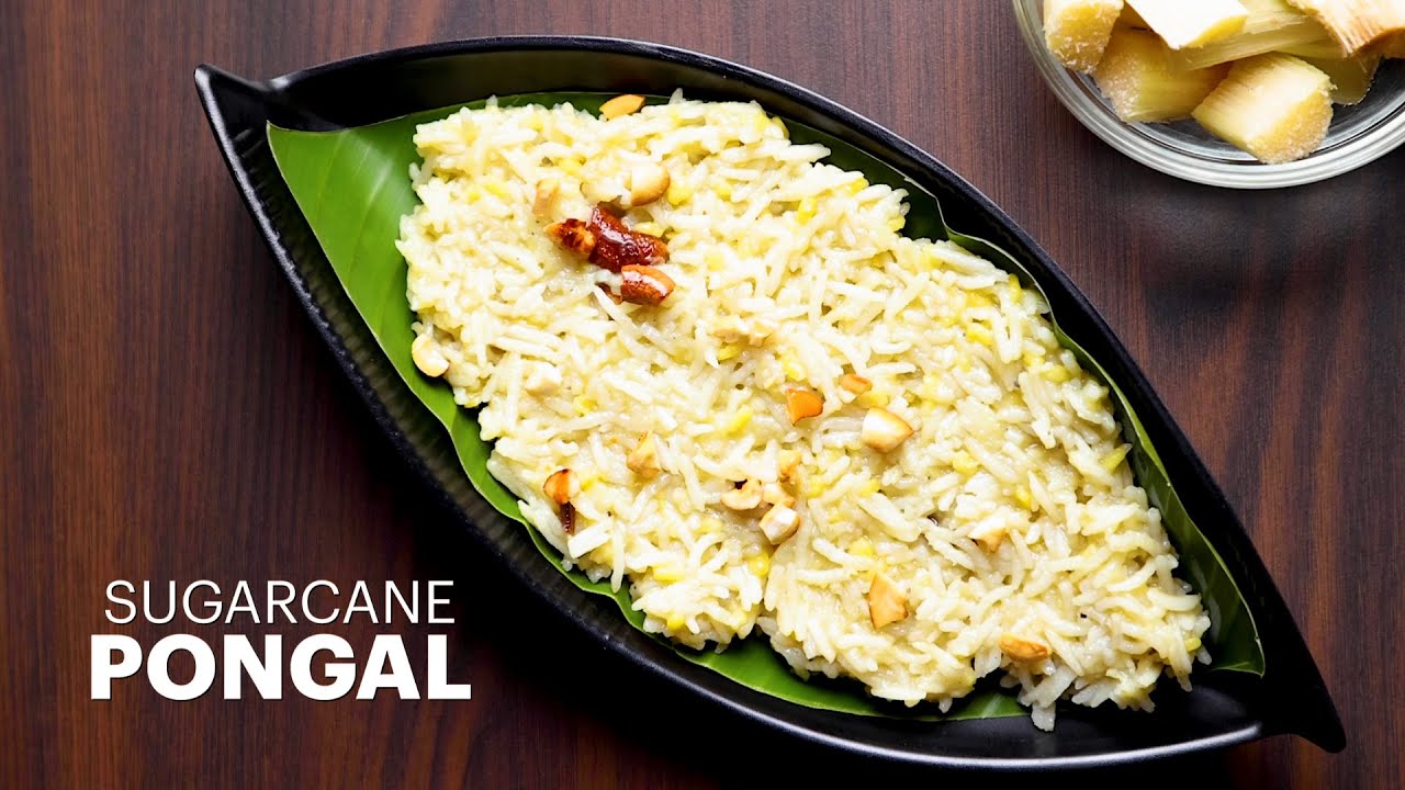 உண்மையான பொங்கல் செய்முறை | Sugarcane Juice Pongal | Sakkarai /Sweet Pongal | Karumbu Chaaru Pongal | India Food Network