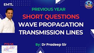 EMTL Previous Years Short Questions in One Shot🔥| EM Wave |Transmission Lines| University Exam