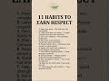 11 HABITS TO EARN RESPECT: