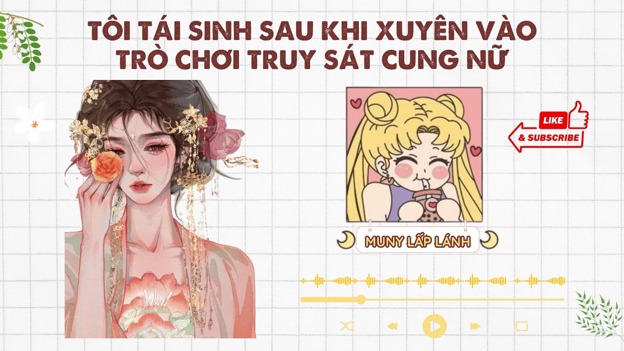[Truyện Audio]TÔI TÁI SINH SAU KHI XUYÊN VÀO TRÒ CHƠI TRUY SÁT CUNG NỮ (KINH DỊ 16+) ||MUNY LẤP LÁNH