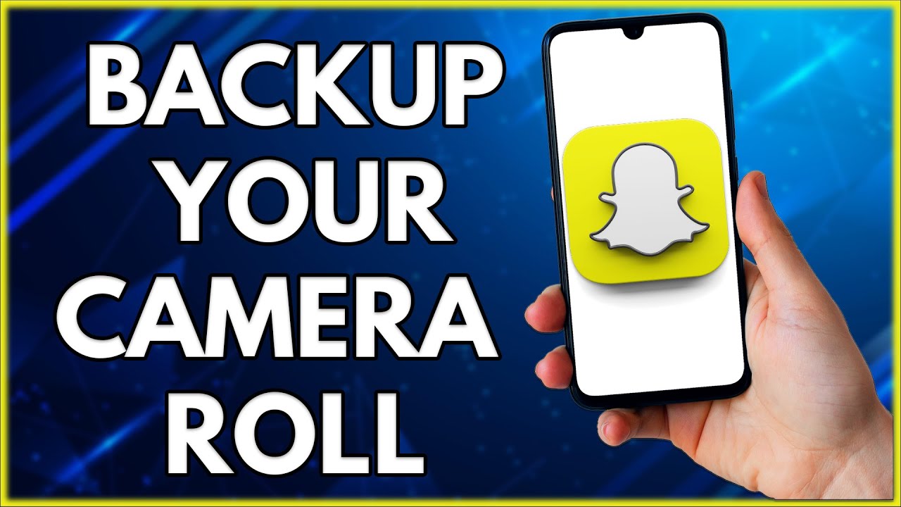 How To Backup Camera Roll On Snapchat | Step By Step Tutorial (2022) -  YouTube