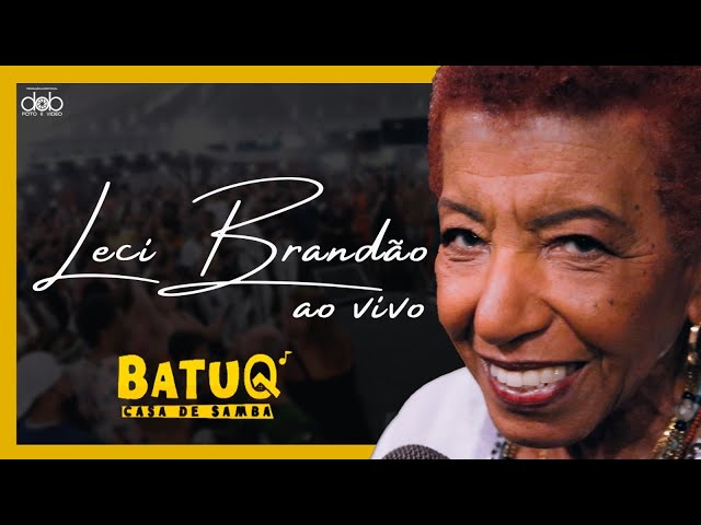 Leci Brandão ao vivo na BatuQ - Bloco 1 class=