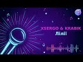 XSERGO KRABIK Лілії Караоке Мінус