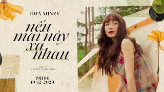 Nếu Mai Này Xa Nhau - Hòa Minzy | St: Nguyễn Minh Cường