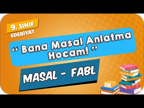 Masal - Fabl | 9.Sınıf Edebiyat #2024