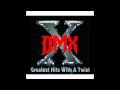 DMX -  Damien (Twisted Remix)