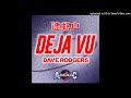 DAVE RODGERS - DEJA VU (ACAPPELLA)