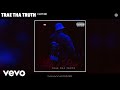 Trae Tha Truth I Got Me Official Audio mp3