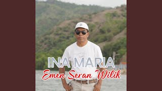Download Lagu Ina Maria Download Lagu Ina Maria