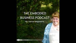 5 Generosity and Boundaries in Business on the Embodied Business Podcast