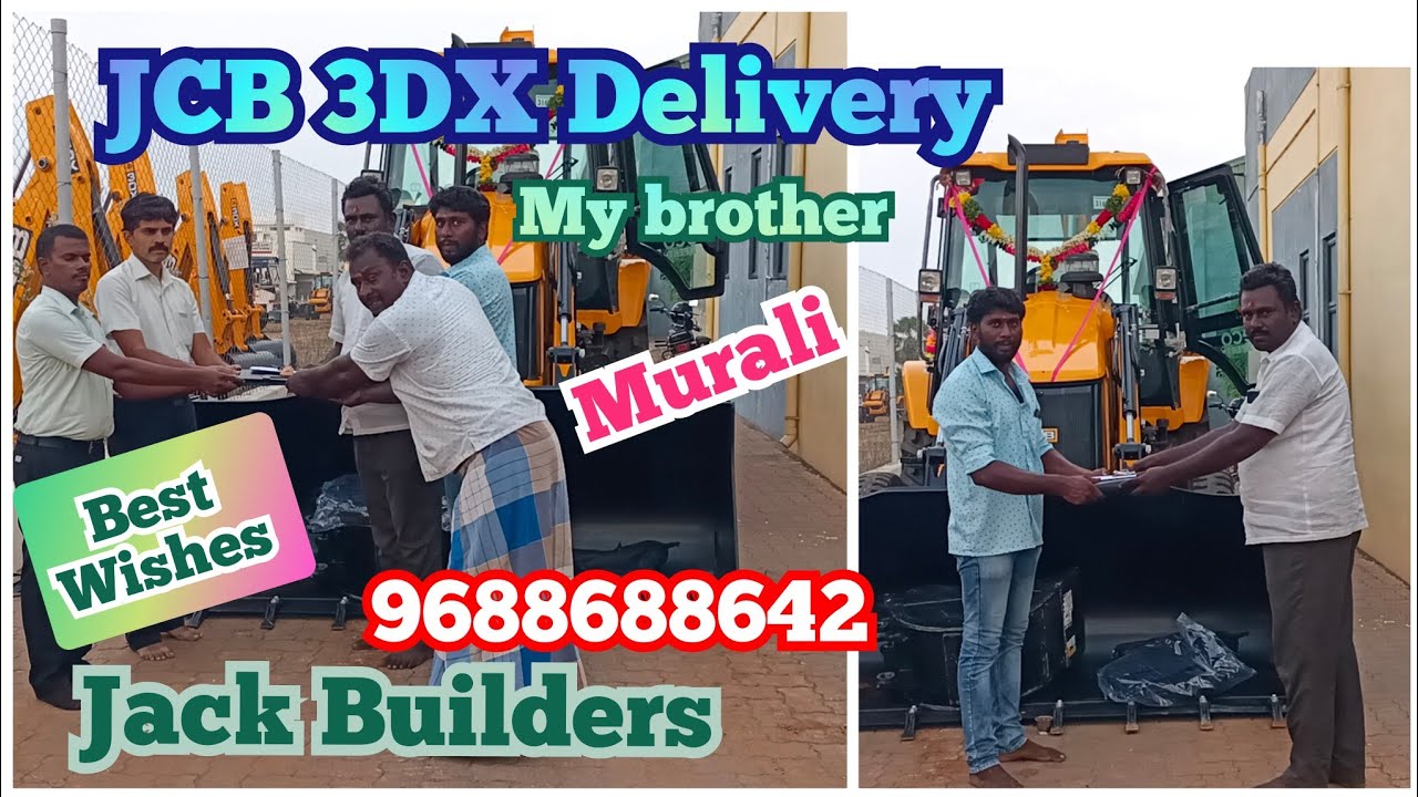 New JCB 3DX Delivery in My BrotherTirunelveliBest Wishes to Jack
