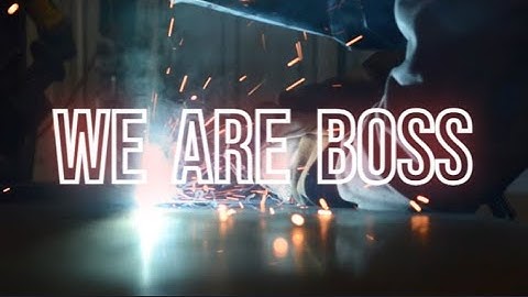 We are Boss