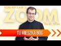 Tu mieszka Bóg | Remi Recław SJ | Zoom - 04.01