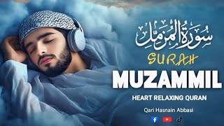 Surah Al-Muzzammil (سورة المزمل) | Deep Emotional Quran Recitation Relax Your Heart #lofiquran