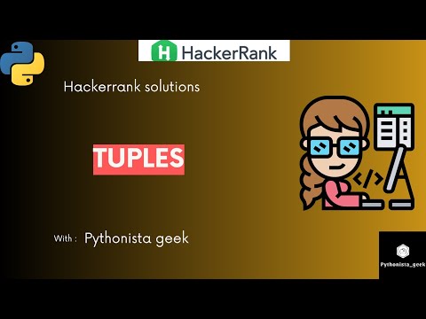 Tuples | HackerRank-13 | Pythonista_Geek | CodeWithMe | Shravanthi