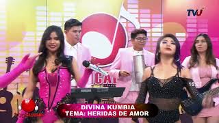 DIVINA KUMBIA  HERIDAS DE AMOR FIN