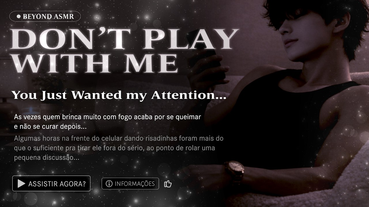 [ASMR] - VC FINGIU QUE ESTAVA INTERESSADA EM OUTRO SÓ PRA VER O CIÚMES DELE - [ROLOU BRIGA] [BEYOND]