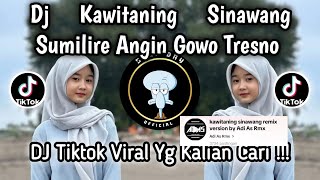 Dj Sumilire Angin Gowo Tresno  Dj Kawitaning Sinawang Viral Tiktok Terbaru 2025 Yang Kalian Cari