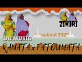ZIKIRI Ramata X Fatoumata Maouloud 2025 223 73 61 43 64 