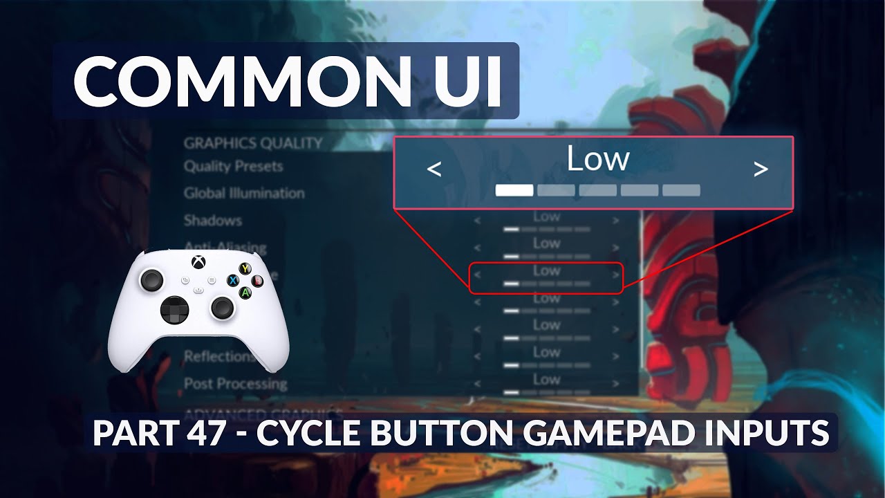 Common UI Cycle Button Gamepad Inputs - Menu System #47 - YouTube