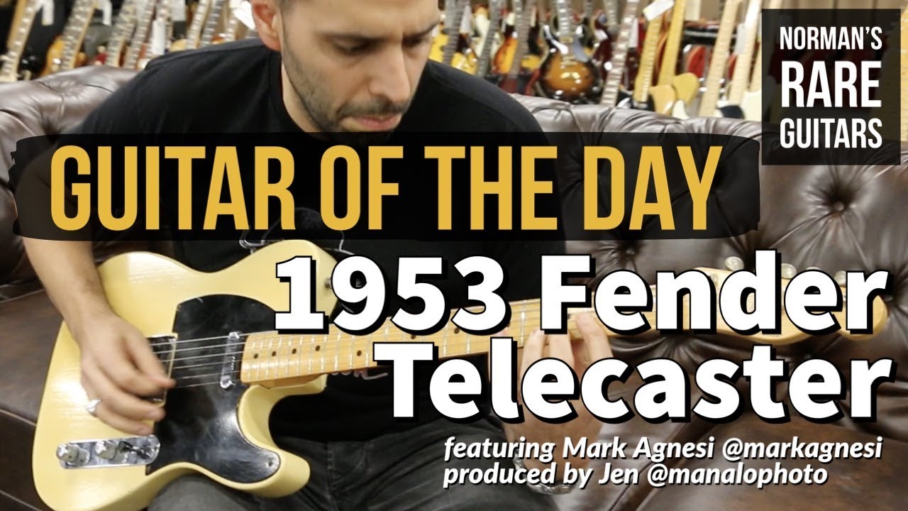 Guitar of the Day: 1953 Fender Telecaster | Norman's Rare Guitars