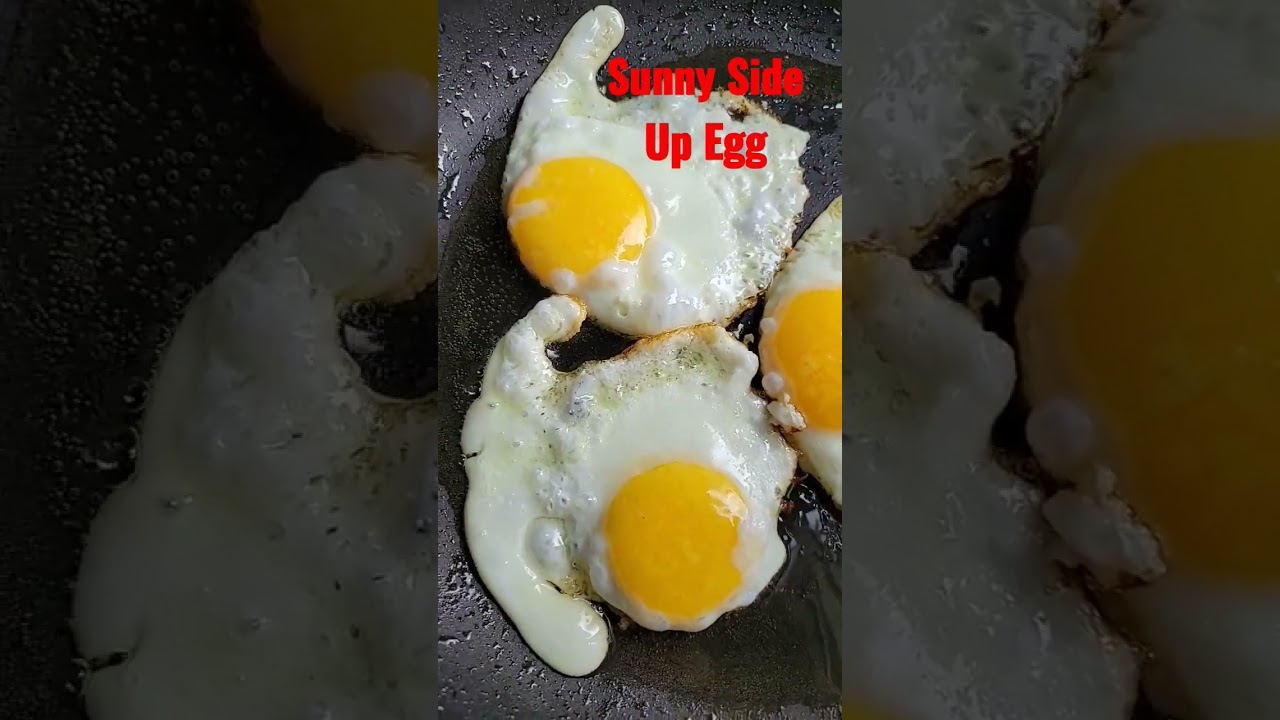 Short Video Eggs Sunny Side Up 08/26/2022 YouTube