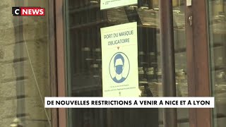 Coronavirus :  de nouvelle restrictions à venir à Nice et à Lyon