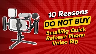 🚫 DON'T BUY SmallRig Quick Release Phone Video Rig BEFORE WATCHING THIS VIDEO! 10 Reasons 🔍