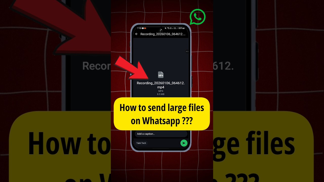 Whatsapp Se Large Files Send Karne Ka Tarika