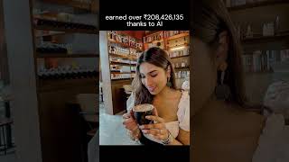 A former banker of 23 years old tells how she earned over ₹208,426,135 thanks to AI #ai #shorts