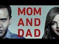 Mom and dad  official trailer