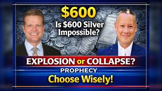 $600 Silver! Explosion or Collapse – Bible Says "Choose Wisely"! Bo Polny, Andrew Sorchini