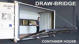 Drawbridge in a Shipping Container House | Factory Tour