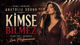 Kimse Bilmez (Canlı Arabesk Performans) | Anatolia Sound Official Music 2026