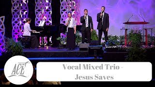 Vocal Mixed Trio "Jesus Saves" - ISC 2017