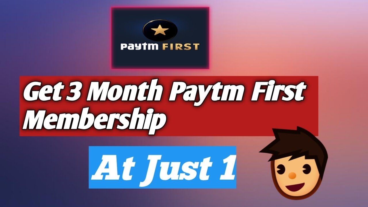 How to Get Free Paytm First Membership For 3 month's.
