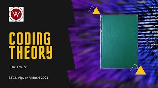 The Coding Theory Trailer (STCS VV 2021)