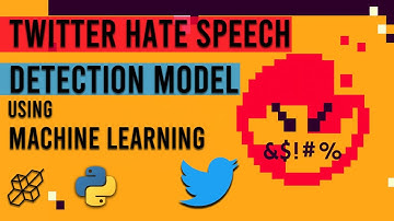 Developing Hatred Related Speech Detection Model For Twitter Using Machine Learning | AISciences.io