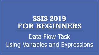 Using Variables and Expressions in SSIS DFT to make package as dynamic for data export