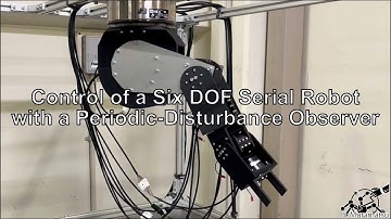 Control of Developed Six DOF Serial Robot with a Periodic-Disturbance Observer