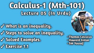 Inequalities and their solution | inequality in math | mth101 short lecture | calculus lecture